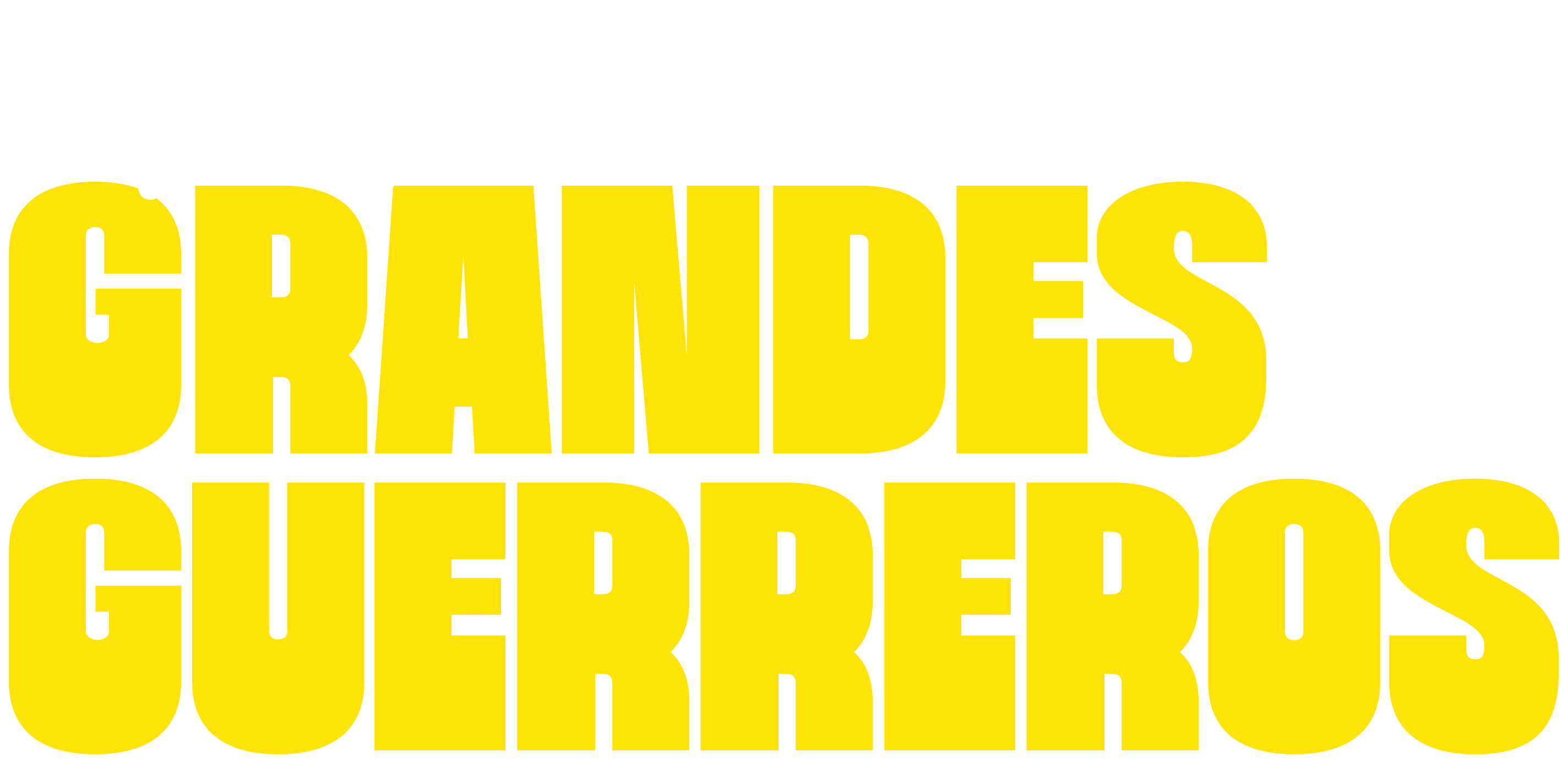 Grandes Guerreros